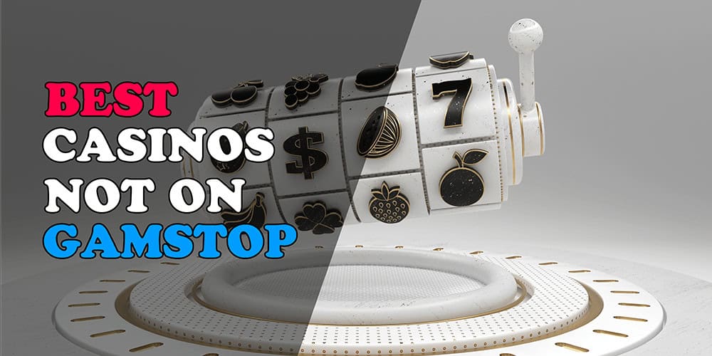 Exploring Non-Gamstop Casinos Your Gateway to Unrestricted Gaming
