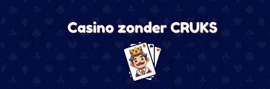 Geen CRUKS Casino De Vrijheid van Spelen zonder Beperkingen -743922716
