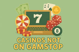 Exploring the World of Non GamStop Casinos A Complete Guide